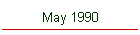 May 1990