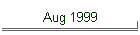 Aug 1999
