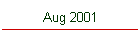 Aug 2001