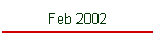 Feb 2002