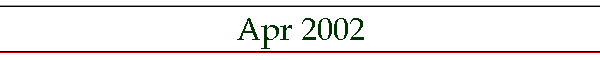 Apr 2002