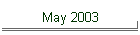 May 2003