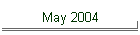 May 2004