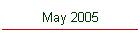 May 2005