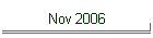 Nov 2006