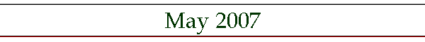 May 2007