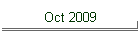 Oct 2009