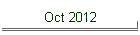 Oct 2012